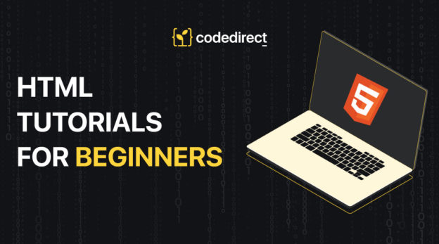Tutorials - Learn HTML For Beginners